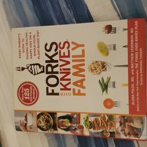 Forks Over Knives Family Cookbook